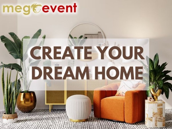 Create Your Dream Home