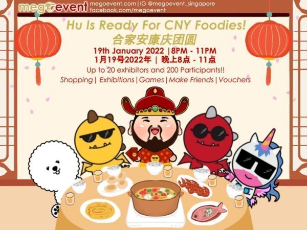 Hu (Tiger) Is Ready For CNY Foodies!